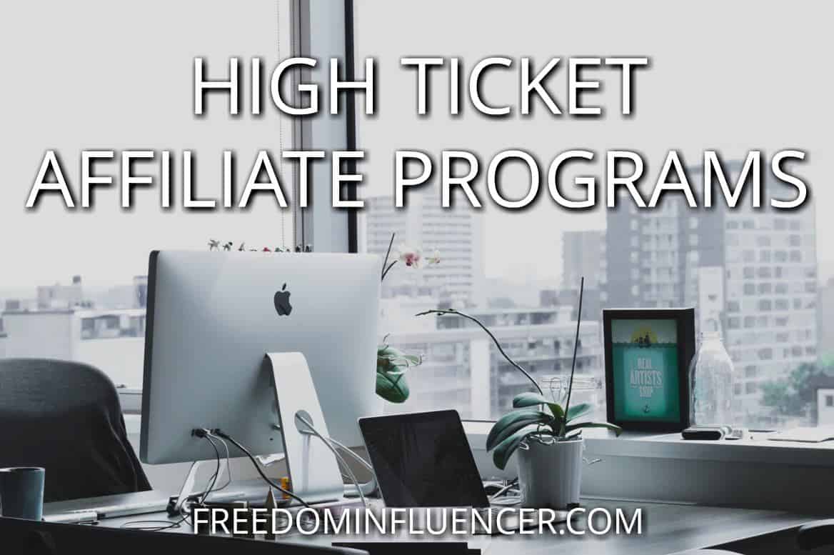 high ticket affiliate programs high ticket affiliate programs